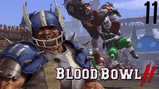 Blood Bowl 2 Campaign Walkthrough- Reavers vs Gladiators Episode 11