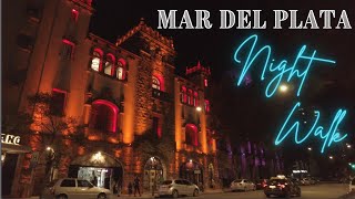 MAR DEL PLATA's Nighttime Charm | City Centre Stroll in 4K 60fps