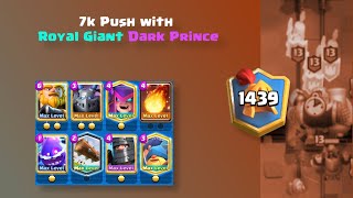 Mid Season Push to 7,000 with Royal Giant + Dark Prince