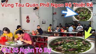 Vũng Tàu Quán Phở Ngon Rẻ 35 Ngàn Đầy Thịt. Chợ Cô Giang Rất Đông Người Dân Đi Chợ