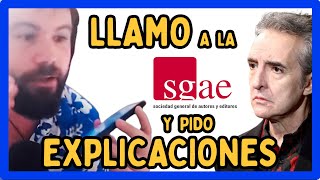 Llamo a la SGAE para pedir explicaciones😠