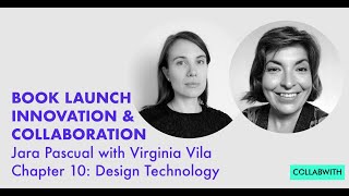 BOOK LAUNCH "Innovation and Collaboration" Conversation Jara Pascual with Virginia Vila