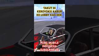 TAKUT DI KROYOK!!! KABUR KE LOBBY. FUNNIEST MOMMENT PUBG MOBILE INDONESIA