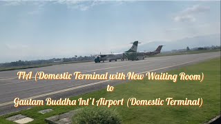 TIA ( Domestic Terminal ) to Gautam Buddha Int’l Airport ( Domestic Terminal )