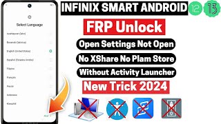 All Infinix Smart Frp Bypass No Activity Launcher-No Xshare Unlock Without Pc 2024 (X6525) (X6525B)