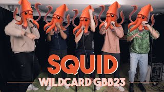 SQUID 🐙 – GBB23: World League CREW Wildcard