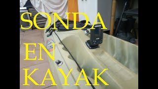 como instalar una sonda en un kayak