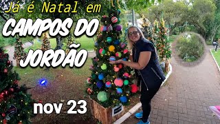 Enfeitada para o Natal Campos do Jordão  - NOV 2023 - 4K