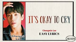 Changmin Lee (Prod. Sangkyun Park) - It's okay to cry (easy lyrics)