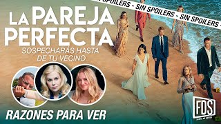 PAREJA PERFECTA | CRÍTICA SIN SPOILERS, en Netflix