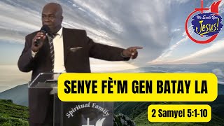 SENYE FE'M GEN BATAY LA | 05/21/2023 | Bishop Pastor Serge Rejouis