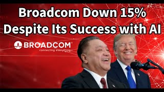 Broadcom Shares Down 15% Despite Its Success with AI. Here's Why!