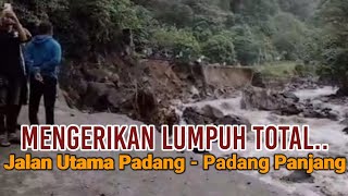 MENGERIKAN LUMPUH TOTAL..!! BANJIR MELULUHLANTAKAN BANGUNAN DAN JALAN DI SILAIANG - TANAH DATAR