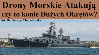 Drony morskie Atakują - czy to koniec dużych okrętów