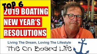 Trawler Cruising - Top 6 New Year's Resolutions