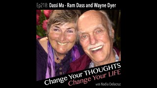 FULL VIDEO EP46: Ram Dass & Dr. Wayne Dyer's Friendship with Dassi Ma