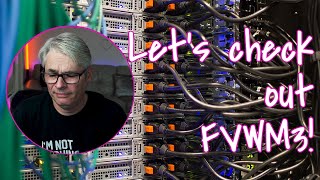 Check Out FVWM3: Is It A Viable Alternative For FreeBSD?