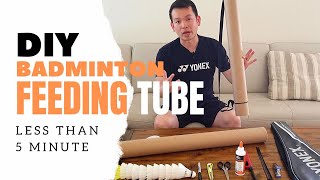 DIY Badminton Feeding Tube - For Coaching / Practice at Home