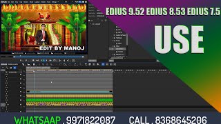 HOW USE WEDDING FX IN Edius effects project | HOW TO CREAT PROJECT | MANOJ VIDEO MIXING