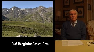 La Val Troncea e il Pragelatese - Intervista al Prof. Maggiorino Passet-Gros (prima parte)