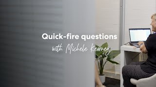 Quick-fire questions with Michele Kearney