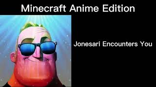 Mr incredible becoming canny (Minecraft Anime Edition)