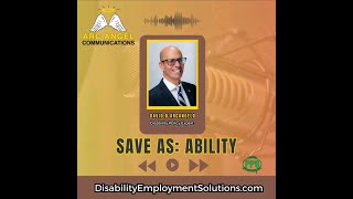 Save As: Ability | Ep.1 - Challenges & Opportunities in Employment for People with Disabilities