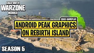 WARZONE MOBILE ANDROID PEAK GRAPHICS THIS SEASON 5 GAMEPLAY