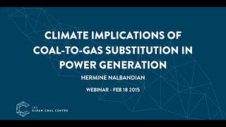 Climate implications of coal-to-gas substitution in power generation | IEACCC Webinars