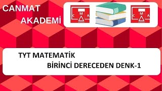 TYT MATEMATİK BİRİNCİ DERECEDEN DENKLEMLER-1