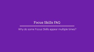 Focus Skills FAQ - Why do Focus Skills appear multiple times