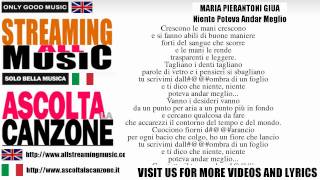 Maria Pierantoni Giua - Niente Poteva Andar Meglio (Lyrics / Testo)