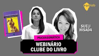 Webinário Clube do Livro - Conversando sobre Psicossomática