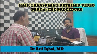 Hair transplant detailed video Part 2: The procedure @DrArifMDDermatologist #hairtransplant