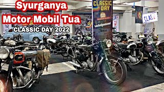 Gokil❗️Tempatnya Motor & Mobil Tua Hanya Ada disini - Event Classic Day 2022