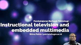 Instructional television and embedded multimedia