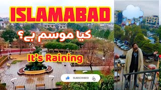 Islamabad Weather Today |  Islamabad Weather Update | Rain in Islamabad