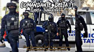 Comandante Delta 1 (Fuerza Tamaulipas) Yibran Bélico