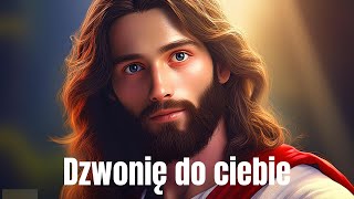 Wzywam Cię | Bóg Mówi | Przesłanie Boga na dziś | Przesłanie Boga teraz | Boże przesłanie teraz