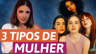 QUE TIPO DE MULHER VOCÊ É? | Especialista em Conquista | Luiza Vono