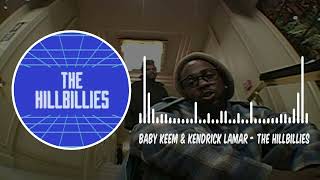 Baby Keem & Kendrick Lamar - The Hillbillies