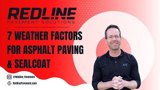 7 Weather Factors to keep in Mind for Asphalt Paving & Sealcoat