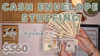 $560 Cash Envelope Stuffing | July Paycheck #2 | 23 Year Old Budgets