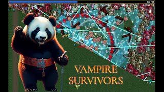 FEAR MY PANDA POWAAAR - Vampire Survivors - Playthrough Part 30