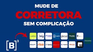 [Passo a Passo] Como fazer a transferência de Ações entre Corretoras - Portabilidade B3