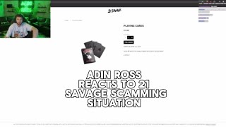 Adin Ross reacts to 21 Savage Scamming situation ! @AdinRoss