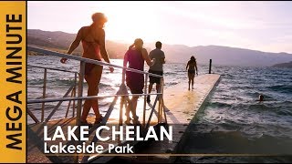 Mega Minute - Lakeside Park, Lake Chelan