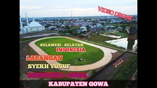 Terkini Lapangan Syekh Yusuf Discovery Gowa Kab. Gowa Sulawesi - Selatan Indonesia Vidio Drone 2022