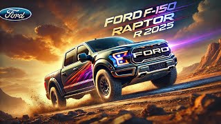 "Ford F-150 Raptor R 2025 | Full Review & Test Drive - Off-Road Powerhouse"