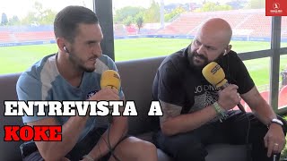 Entrevista a Koke en El Larguero de Cadena Ser | Universo Atleti